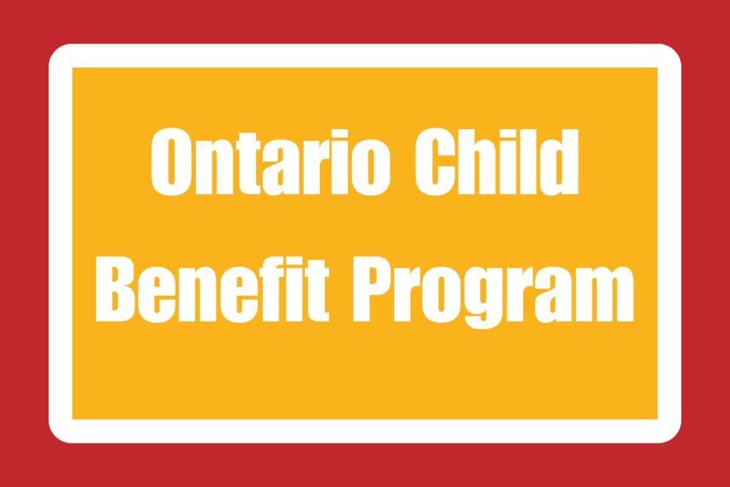 Ontario Child Benefit Program