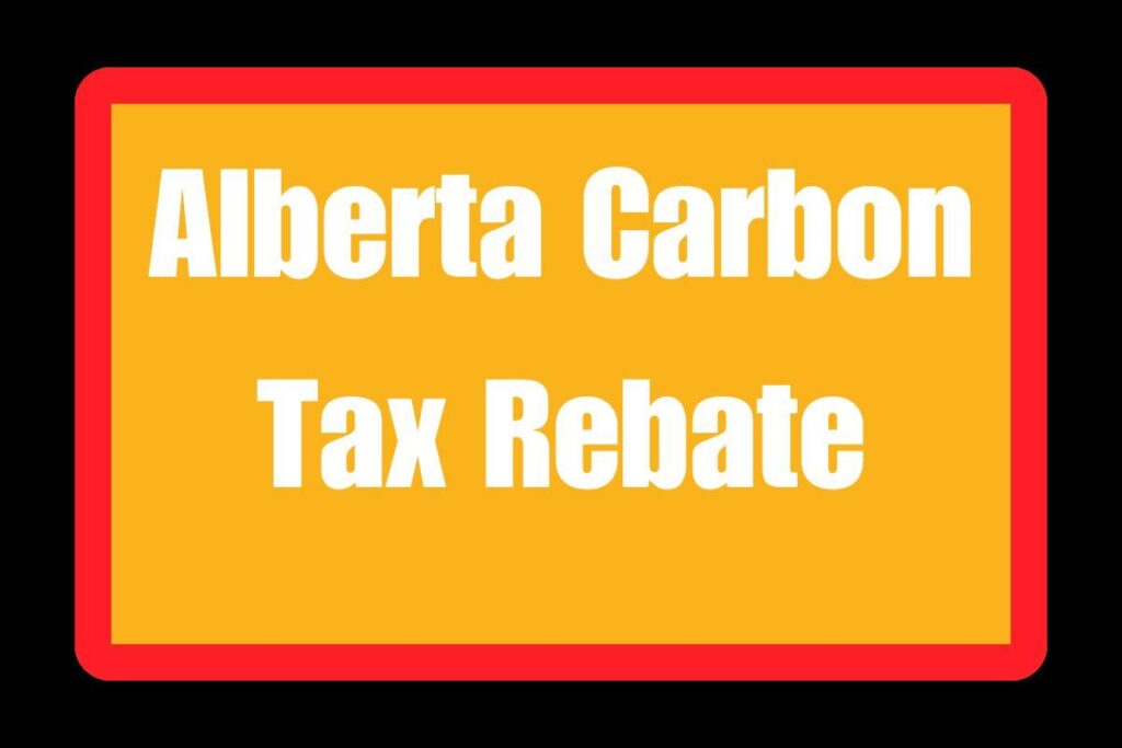 Alberta Carbon Tax Rebate