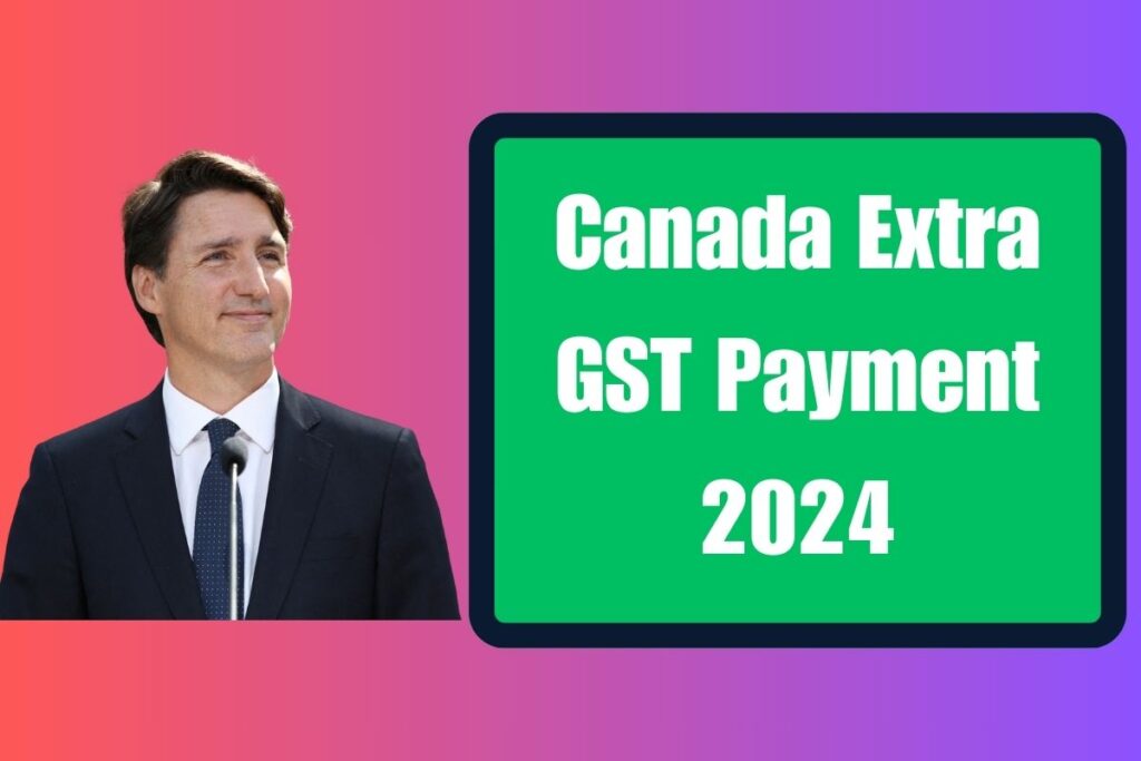 Canada Extra GST Payment