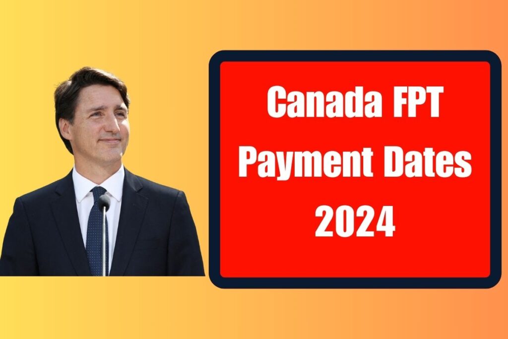 Canada FPT Payment Dates 