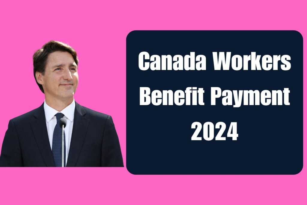 Canada Workers Benefit Payment