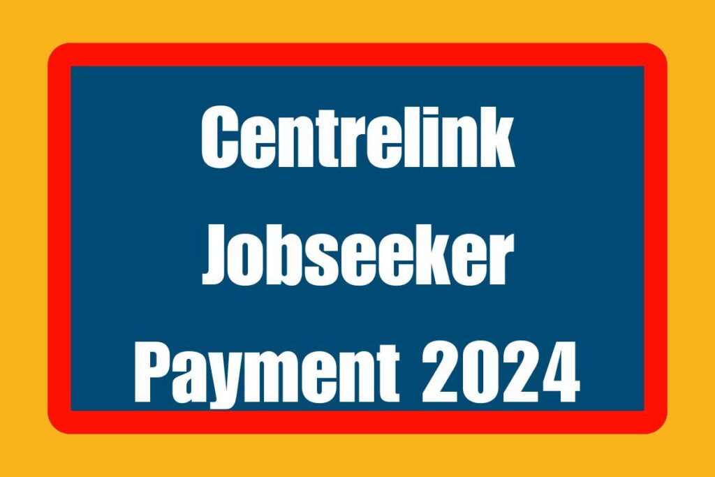 Centrelink Jobseeker Payment