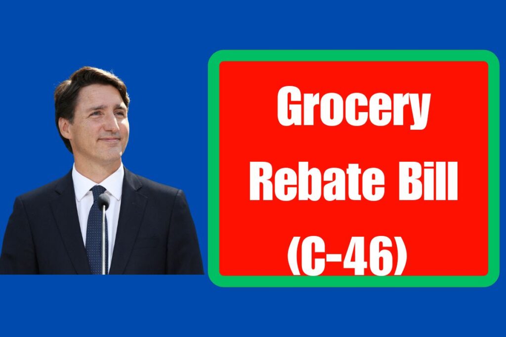 Grocery Rebate Bill (C-46) 