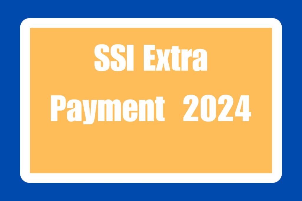 SSI Extra Payment 