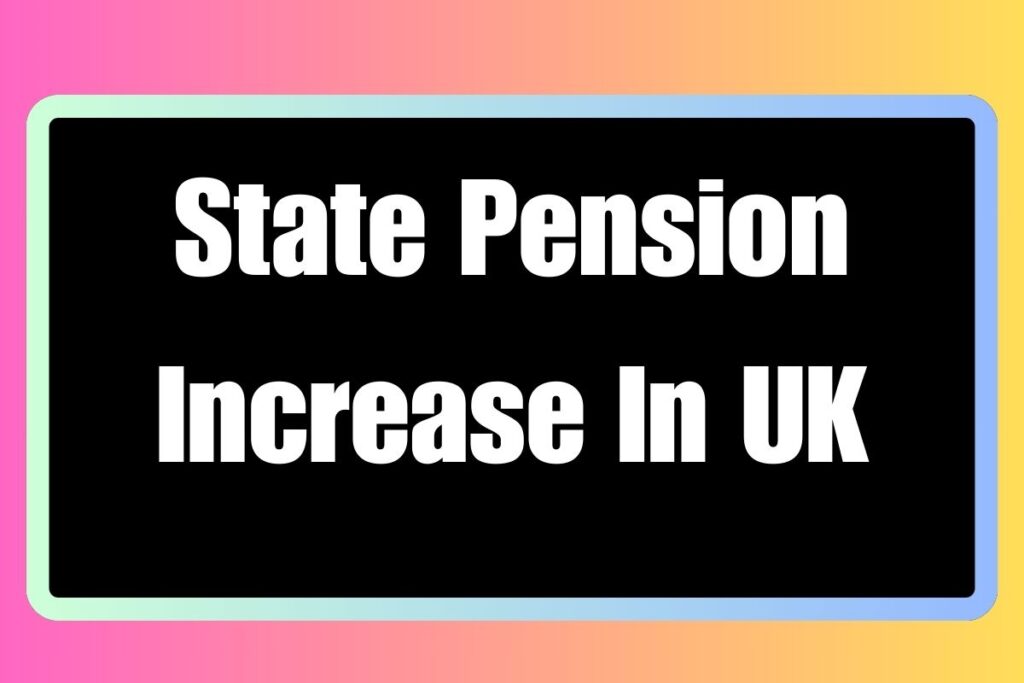 State Pension Increase 