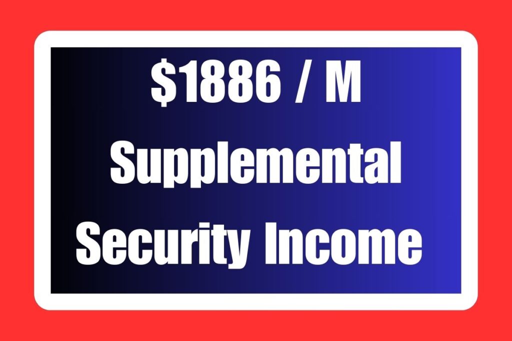 $1886 / M Supplemental Security Income 