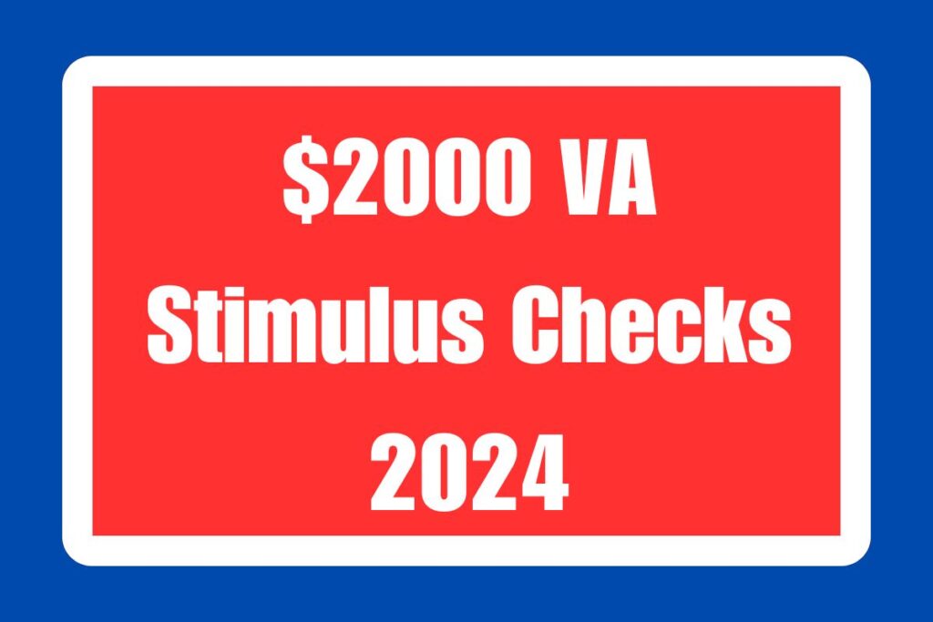 $2000 VA Stimulus Checks