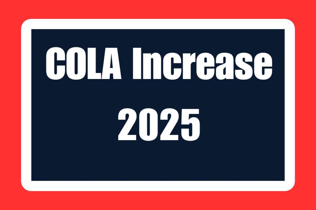 COLA Increase 2025