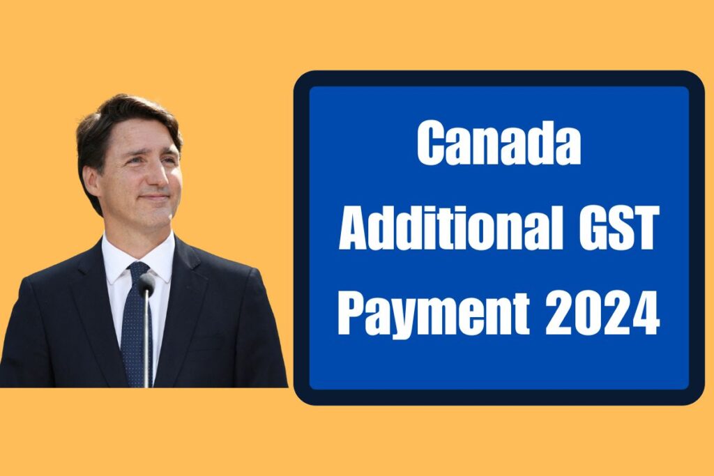 Canada Additional GST Payment