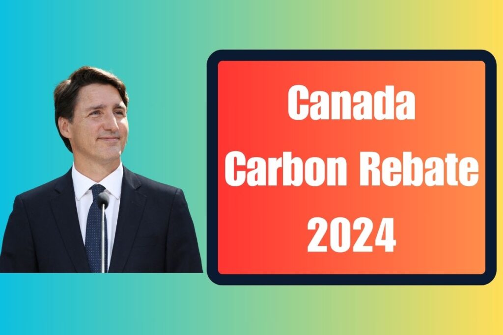 Canada Carbon Rebate 2024